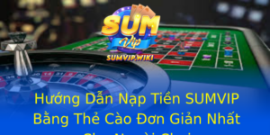 Hướng Dẫn Nạp Tiền SUMVIP Bằng Thẻ Cào Đơn Giản Nhất Cho Người Chơi 8 Huong Dan Nap Tien Sumvip Bang The Cao On Gian Nhat Cho Nguoi Choi